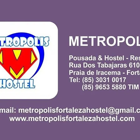Albergue Metropolis & *